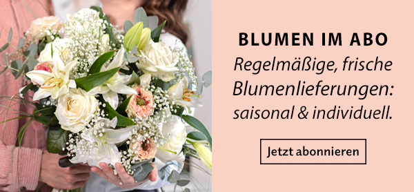Blumenabo: Jetzt bestellen und immer frische Blumen bekommen!